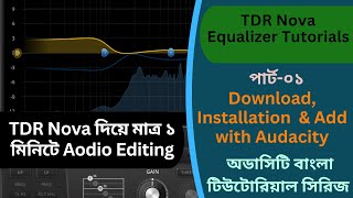 TDR NOVA Plugins Download amp Installation  How You Can Use TDR NOVA Audio Plugins with Audacity [upl. by Etnuad976]