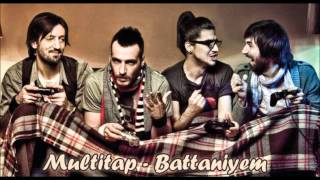 Multitap  Battaniyem [upl. by Annayr]