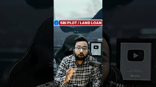 SBI Plot Loan shorts [upl. by Gebhardt]