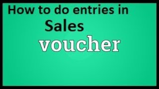 how to sales entries in tally with examples in english [upl. by Richman110]