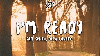 Sam Smith Demi Lovato  Im Ready Lyrics [upl. by Nameerf862]