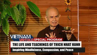 Thich Nhat Hanh Inspiring Mindfulness Compassion amp Peace [upl. by Wivinah291]