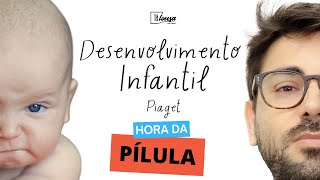 Hora da Pílula 22 Teorias do desenvolvimento  Subestágios do estágio sensóriomotor [upl. by Posner]