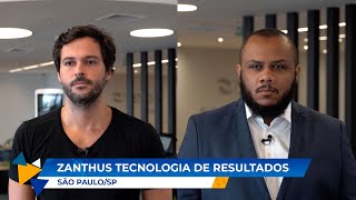 ZANTHUS TECNOLOGIA DE RESULTADOS  SÃƒO PAULOSP  MUNDO EMPRESARIAL [upl. by Nevag]