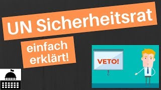 UN Sicherheitsrat Weltsicherheitsrat  einfach erklärt [upl. by Alisan318]