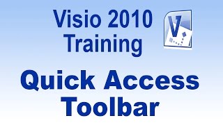 Microsoft Visio 2010 Training Tutorial  The Quick Access Toolbar [upl. by Iolenta]