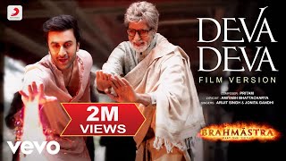 Deva Deva  Film Version Brahmāstra Amitabh BRanbir aliabhatt PritamArijit [upl. by Sudoeht]