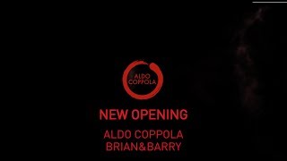 Aldo Coppola Brian amp Barry  Opening Party [upl. by Cosma162]