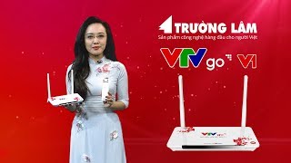 Trường Lâm chính thức phân phối Box VTV Go V1 [upl. by Herculie]