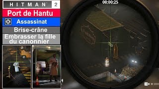 HITMAN 2 Brisecrâne amp Embrasser la fille du canonnier  Port de Hantu  La Plume et l’Épée [upl. by Eddy]