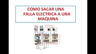 Como sacar una falla electrica a una maquina [upl. by Tnafni]