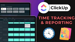 How to use ClickUp’s Time Tracking and Reporting features [upl. by Ynaffi]