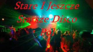 Stare I Jeszcze Starsze Disco Polo Największe Przeboje MIX [upl. by Tunnell]