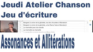 Jeudi Atelier Chanson  Assonances amp Allitérations [upl. by Luca]