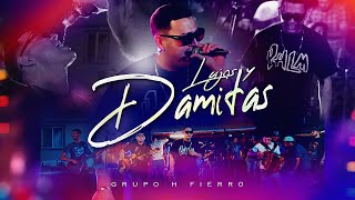 Lujos Y Damitas  Grupo H Fierro Official Video [upl. by Inavoy961]