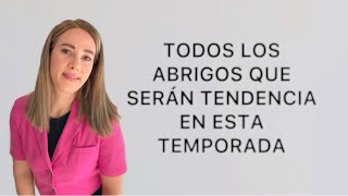 Todos los abrigos que serán tendencia esta temporada [upl. by Euqinmod539]