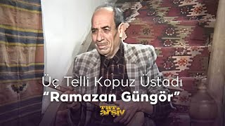 Üç Telli Kopuz Üstadı Ramazan Güngör 1990  TRT Arşiv [upl. by Nilorac820]