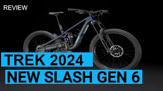 All new Trek Slash Gen 6 2024 [upl. by Kemp]