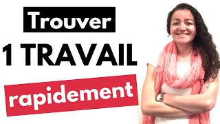 Comment trouver un travail rapidement [upl. by Iralav]