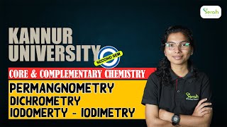 PERMANGNOMETRY DICHROMETRY IODOMETRY amp IODIMETRY  SECOND SEM CORE CHEMISTRYKANNUR UNIVERSITY [upl. by Ahsinor320]