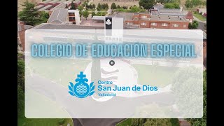 Colegio de Educación Especial San Juan de Dios Valladolid [upl. by Moffitt]