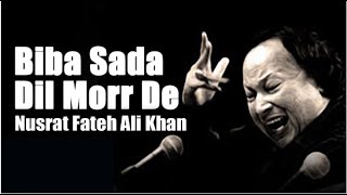 Biba Sada Dil Morr De  Nusrat Fateh Ali Khan  Super Hit Punjabi Songs  Latest Punjabi  StayHome [upl. by Nnaed]