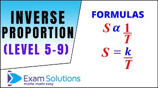 Understanding Inverse proportion using formulas GCSE Maths Level 59 ExamSolutions [upl. by Amethist]