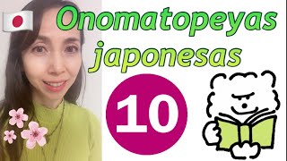 🇯🇵 10 onomatopeyas japonesas más utilizadas🇪🇸オノマトペ [upl. by Nancey569]