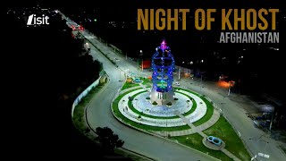 Khost City at Night Time  Khost Afghanistan 2023 [upl. by Rosalyn]