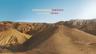 Avishai Cohen  Smash from the album Continuo [upl. by Ariaec999]