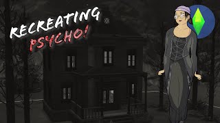 I Recreated The House From PSYCHO  A Sims 4 Speed Build [upl. by Lindell176]