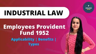 Employees Provident Fund 1952  Applicability  Benefits  Types  Industrial Law [upl. by Kwok]