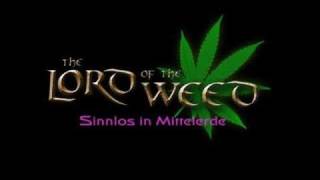 Lord of the Weed Part 1 Soundtracks [upl. by Cirle710]