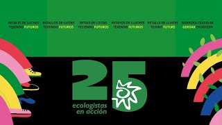 Presentación del 25 aniversario de Ecologistas en Acción [upl. by Oile]