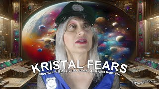 Kristal Fears  An experiment somewhere between outer space and inside our minds [upl. by Nolyd]