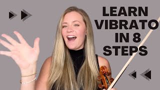 Learn Vibrato in 8 Steps  Violin Vibrato Tutorial [upl. by Rubel]