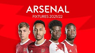 ARSENAL PREMIER LEAGUE FIXTURES 202122 LIVE [upl. by Nollat637]