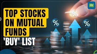 The Top 10 Stocks That Mutual Funds Increased Exposure To In The Last 6 Months [upl. by Meredeth]