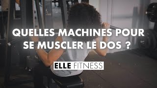 Salle de sport  quelles machines pour se muscler le dos [upl. by Dagall]