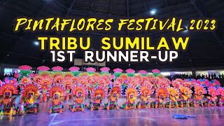 1st Runnerup Tribu Sumilaw  Pintaflores Festival 2023 [upl. by Jennings477]