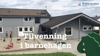 Tilvenning i barnehagen [upl. by Arbma]