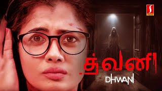 Suspense Horror Thriller Tamil Movie DHWANI  Priyanka Prabhu Suthan Sudarshan Haripriya [upl. by Liss]