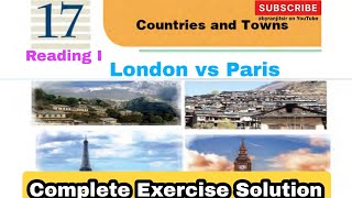 Class 10  Unit 17  London vs Paris  Complete Exercise Solution [upl. by Edialeda942]