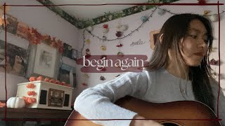 Begin Again Taylor Swift cover [upl. by Naimad512]