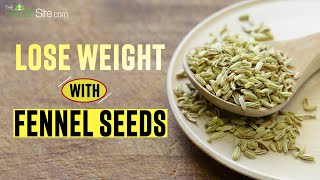 Fennel Seeds Can Help In Weight Loss  Fennel Seeds For Weight Loss  Fennel Seeds Benefits [upl. by Adiuqram662]