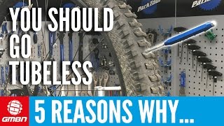 5 Reasons You Should Switch To Tubeless MTB Tyres  Mountain Bike Maintenance [upl. by Nosnar]