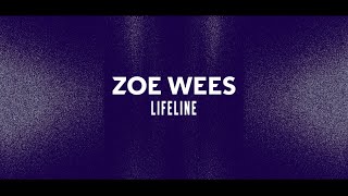 Zoe Wees  Lifeline Lyric Video [upl. by Naujuj465]