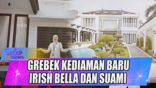 SUBHANALLAH TEMPAT TINGGAL IRISH BELLA DAN SUAMI MEWAH SEKALI BEGINILAH DEKORASINYA  SELEB ON NEWS [upl. by Riegel]