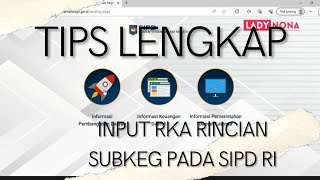 Tips Lengkap Cara Input RKA Rincian Sub Kegiatan Pada Aplikasi SIPDRI [upl. by Turpin554]