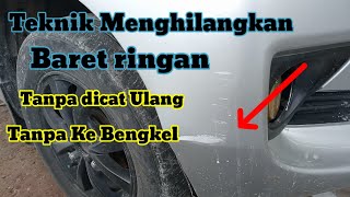 Cara Menghilangkan Baret Pada Body Mobil Tanpa Cat Ulang  TERBUKTI AMPUH [upl. by Ioj]